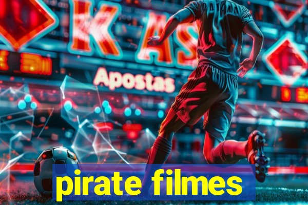 pirate filmes